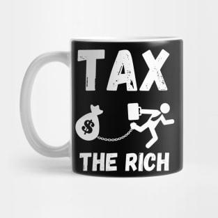 Tax the Rich Mug